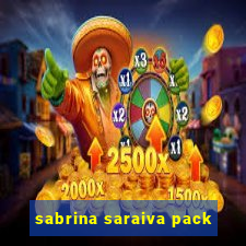 sabrina saraiva pack